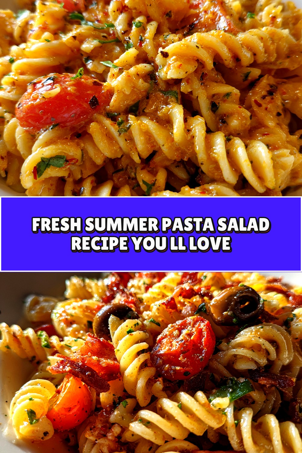 Fresh Summer Pasta Salad Recipe You’ll Love